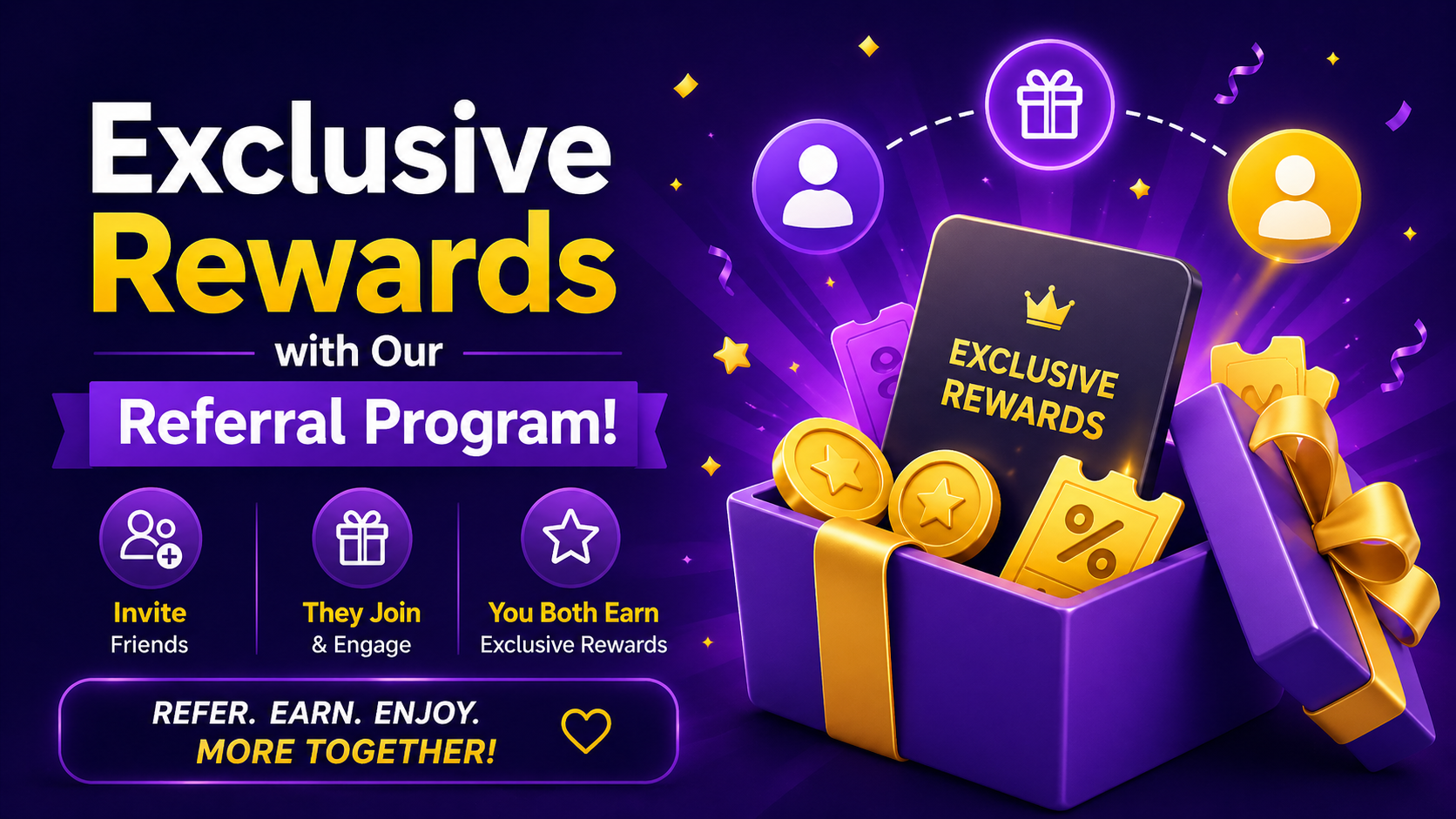 Exclusive Rewards On Referral Program!